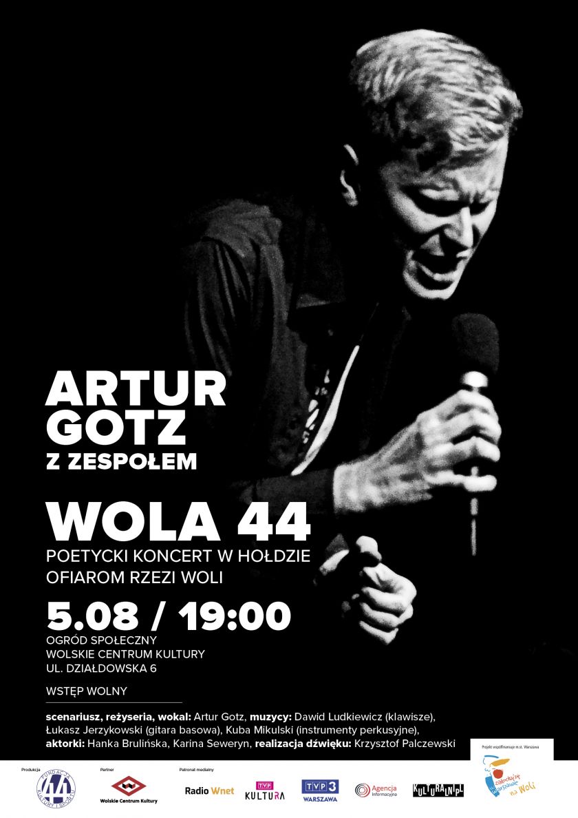 Artur Gotz z zespołem/„WOLA 44”