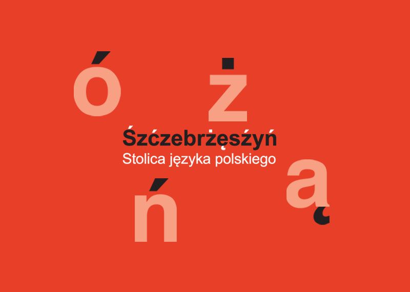 Festiwal „Szczebrzeszyn – Stolica Języka Polskiego”