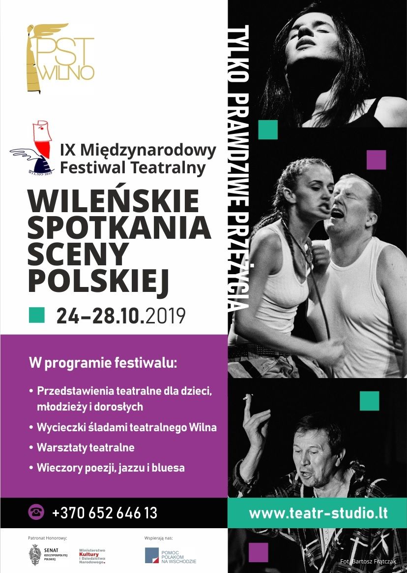 9 edycja Międzynarodowego Festiwalu Teatralnego “Wileńskie Spotkania Sceny Polskiej”