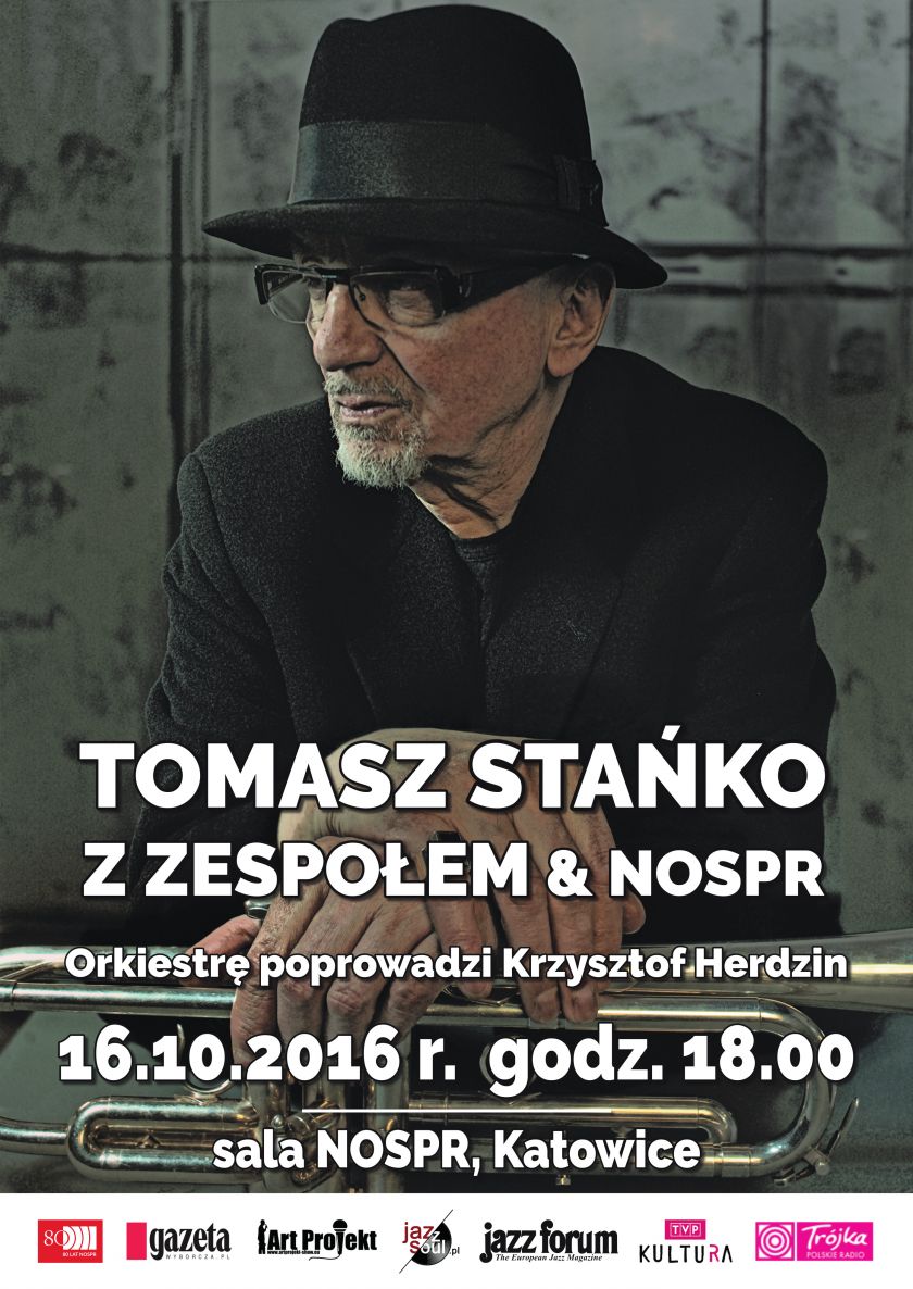 Tomasz Stańko z zespołem & Orkiestra NOSPR / Dyrygent: Krzysztof Herdzin