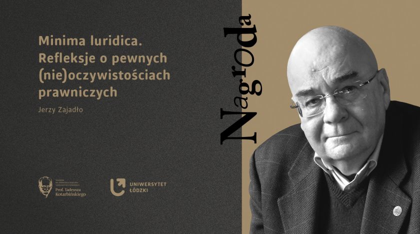 Jerzy Zajadło, laureat VI edycji Konkursu im. Prof. Tadeusza Kotarbińskiego
