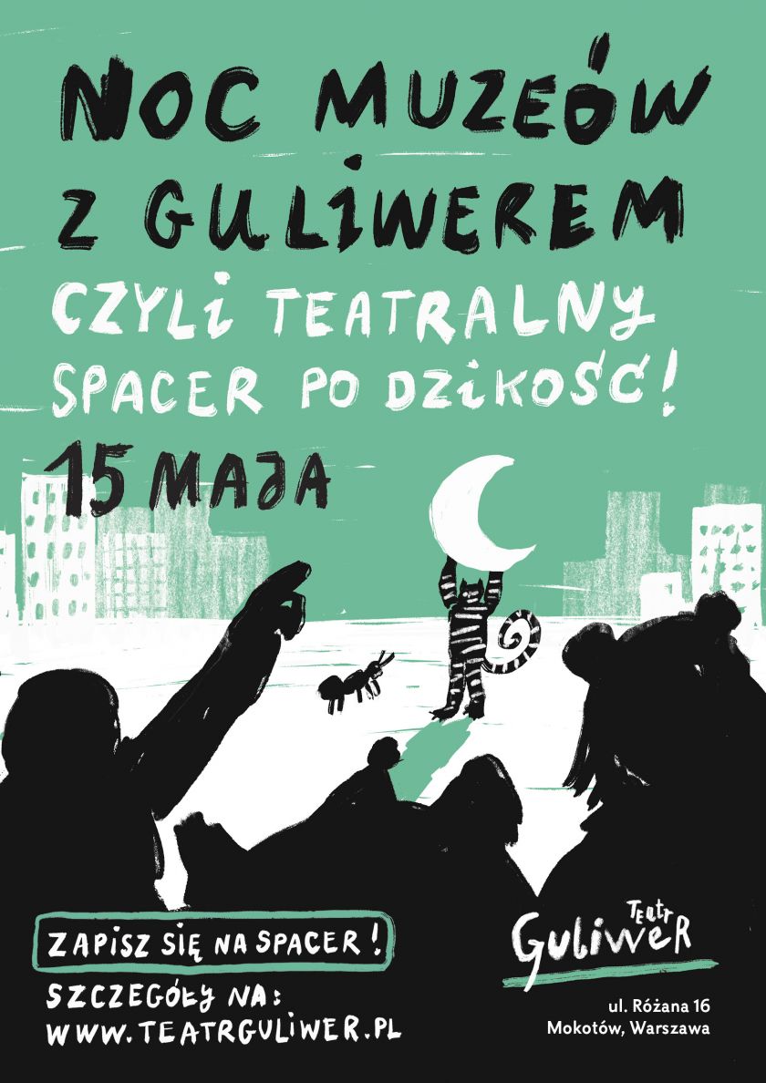 Noc Muzeów w Guliwerze, czyli teatralny spacer po dzikość!