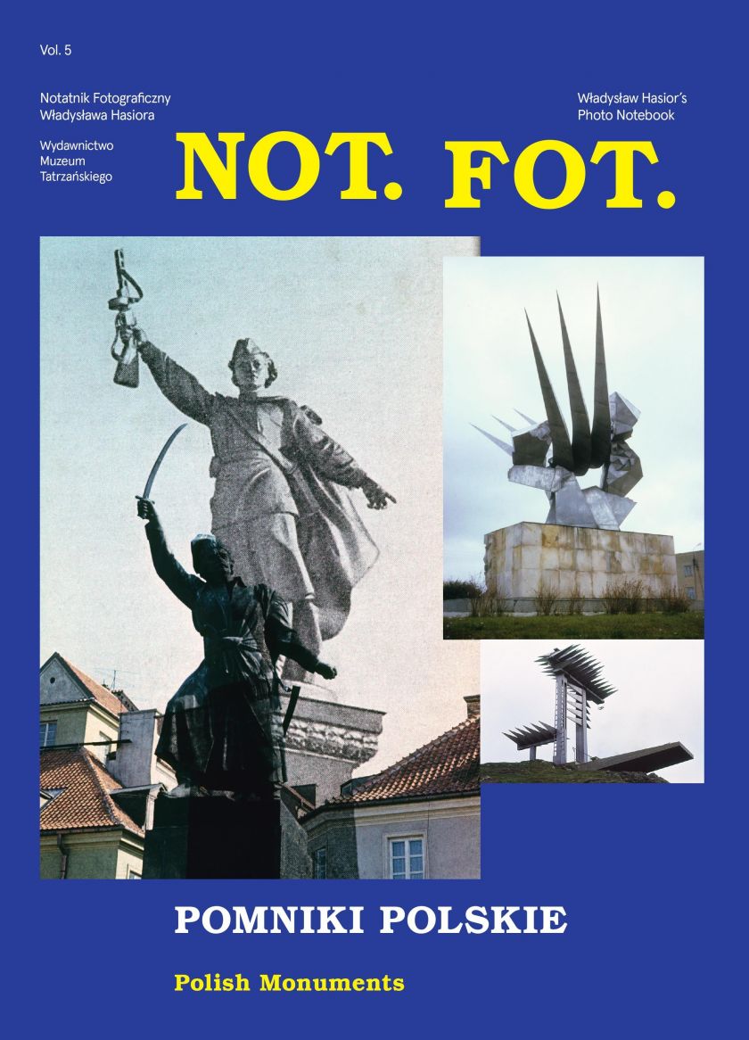 NOT.FOT. <i>Notatnik fotograficzny</i> Władysława Hasiora Vol. 5