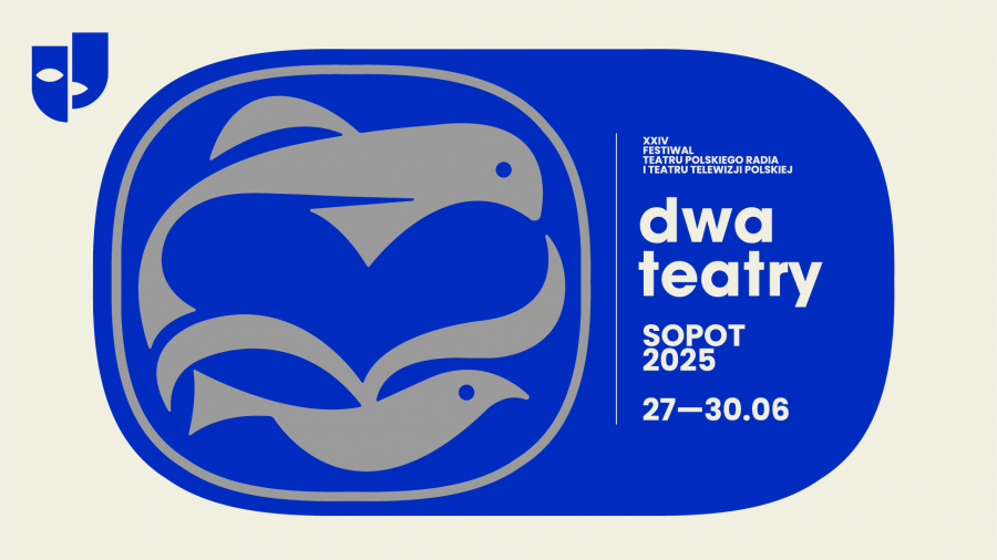 Już tylko dni dzielą nas od rozpoczęcia święta Teatru Polskiego Radia i Telewizji Polskiej