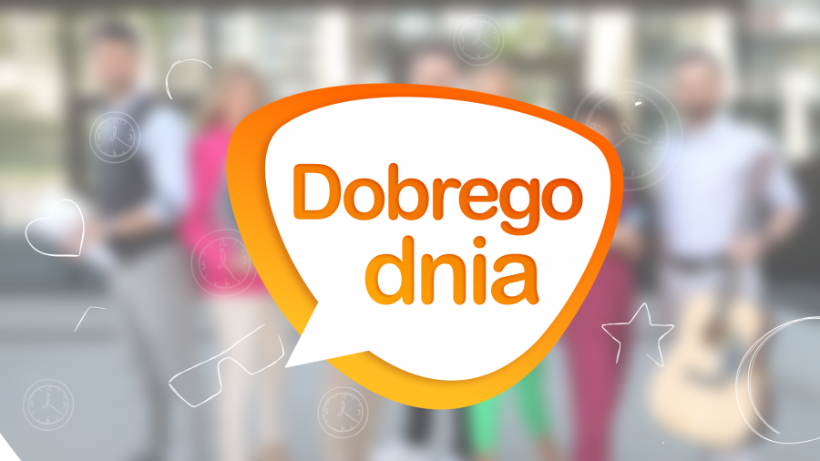 Dobrego dnia