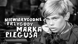 Niewiarygodne przygody Marka Piegusa
