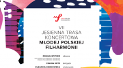vii-jesienna-trasa-koncertowa-mlodej-polskiej-filharmonii