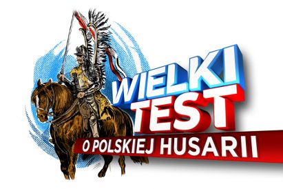 Wielki Test o Polskiej Husarii