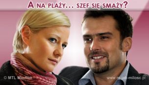 A na plaży… szef się smaży?